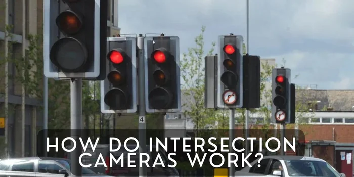 How Do Intersection Cameras Work?