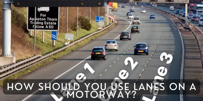 How Should You Use Lanes on a Motorway?