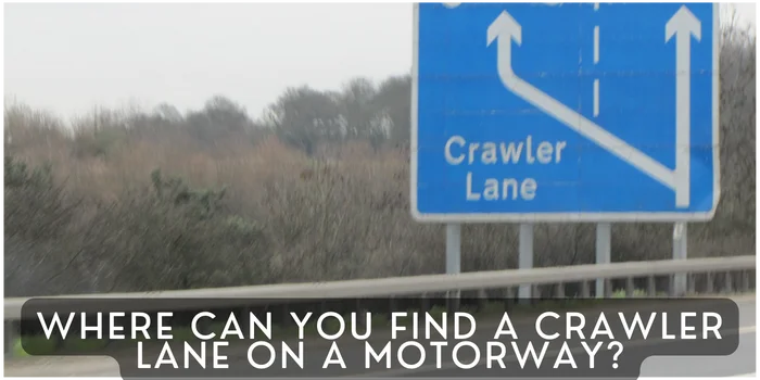 Where Can You Find a Crawler Lane on a Motorway?